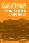 Short Walks Lake District &#128;&#147; Coniston and Langdale