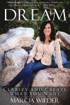 Dream: Clarify And Create What You Want