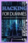 Hacking: The Ultimate Guide to Learn Hacking for Dummies and Sql (sql, database programming, computer programming, hacking, hacking exposed, hacking ... 6 (Programming, internet, web developing)