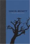 The Dramatic Works of Samuel Beckett : Volume III of The Grove Centenary Editions (Works of Samuel Beckett the Grove Centenary Editions)
