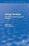 George Berkeley (Routledge Revivals): Eighteenth-Century Responses: Volume II