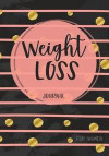 Weight Loss Journal for Women: 90 Days Food & Exercise Journal Weight Loss Diary Diet & Fitness Tracker