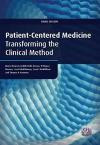 Patient-Centered Medicine: Transforming the Clinical Method (Patient-Centered Care Series.)