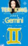 Teri King's Astrological Horoscope for 2005: Gemini