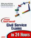 Arco Teach Yourself Civil Service Exams in 24 Hours (Arco Teach Yourself to Pass Civil Service Exams in 24 Hours)