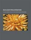 Nuclear Proliferation: The Diplomatic Role of Non-Weaponized Programs