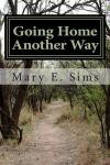 Going Home Another Way: The Journey Begins Within