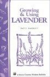 Growing and Using Lavender (Storey Publishing Bulletin)