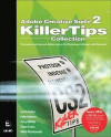 Adobe Creative Suite 2 Killer Tips Collection