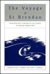 The Voyage Of Saint Brendan: Representative Versions Of The Legend In English Translation, With Indexes of Themes and Motifs from the Stories (Exeter Medieval ... Studies) (Exeter Medieval Texts and Studies)