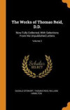 Works Of Thomas Reid, D.D