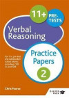 11+ Verbal Reasoning: For 11+, Pre-Test and Independent School Exams Including CEM, GL and ISEB