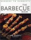 The Barbecue Book: Burgers To Banquets