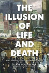 The Illusion of Life and Death: Mind, Consciousness, and Eternal Being