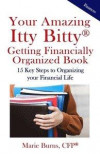 Itty Bitty(R) Getting Financially Organized Book: 15 Key Steps to Organizing your Financial Life
