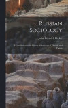 Russian Sociology; a Contribution to the History of Sociological Thought and Theory
