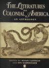 The Literatures of Colonial America: An Anthology (Blackwell Anthologies)