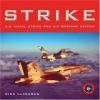 Strike: Beyond Top Gun: U.S. Naval Strike and Air Warfare Center