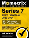 Series 7 Exam Prep Book 2023-2024 - 5 Full-Length Practice Tests, Secrets Study Guide with Detailed Answer Explanations for the FINRA General Securiti