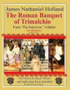 The Roman Banquet of Trimalchio: From 'The Satyricon' A Ballet, Full Score and Individual Parts