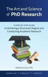 The Art and Science of PhD Research
