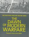 Dawn of Modern Warfare (The West Point Military History Series)