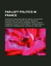 Far-Left Politics in France: Trotskyist Organisations of France, Situationist International, May 1968 in France, Workers' Struggle, Socialisme Ou B