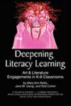 Deepening Literacy Learning: Art and Literature Engagements in K-8 Classrooms (Teaching-Learning Indigenous, Intercultural Worldviews: International Perspectives on Social Justice and Human Rights)