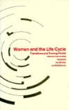 Women and the Life Cycle: Transitions and Turning-Points
