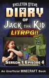 Diary of Jack the Kid Litrpg - Season 1 Episode 4: An Unofficial Minecraft Book