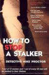 How to Stop a Stalker