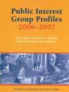 Public Interest Group Profiles 2006-2007 (Public Interest Profiles)