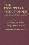 The Essential Thucydides: On Justice, Power, and Human Nature