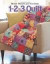 Better Homes and Gardens: 1-2-3 Quilt (Leisure Arts #4566)
