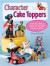 Character Cake Toppers: Over 65 Design Ideas for Sugar Fondant Models