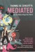 Mediated: How the Media Shape Your World