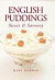 English Puddings: Sweet and Savoury