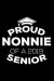 Proud Nonnie Of A 2019 Senior: Funny Grandparent Graduation Appreciation Journal, Parent Graduate Memory Keepsake, Message Book From Grandmas, Grammy
