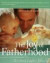 The Joy of Fatherhood: The First Twelve Months