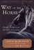 Way of the Horse: Equine Archetypes for Self-Discovery - A Book of Exploration and 40 Card