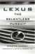 Lexus: The Relentless Pursuit