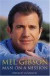 Mel Gibson: Man on a Mission