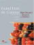 Grand Livre De Cuisine: Alain Ducasse's Desserts And Pastries
