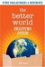 The Better World Shopping Guide: How Every Dollar Can Make a Difference