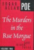 "The Murders In The Rue Morgue" And Other Tales