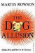 The Dog Allusion: Gods, Pets and How to be Human