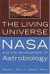 The Living Universe: NASA and the Development of Astrobiology