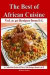 The Best of African Cuisine: A Collection Series of Over 200 Recipes from A to Z (40 Recipes from E-L) (Volume 2)