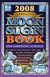 Llewellyn's 2008 Moon Sign Book: A Gardening Almanac & Guide to Conscious Living (Annuals - Moon Sign Book)