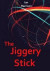 The Jiggery Stick